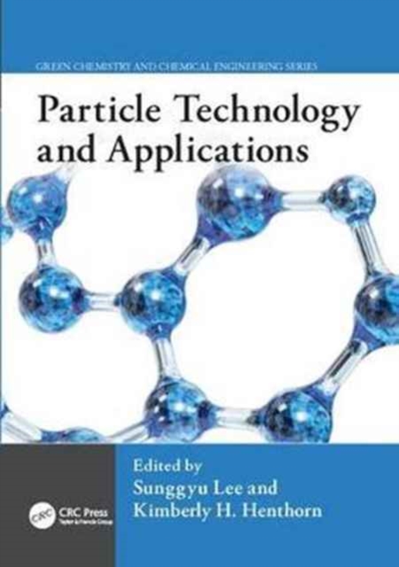 Particle Technology and Applications, Paperback / softback Book