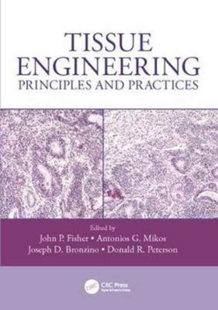 Tissue Engineering : Principles and Practices, Paperback / softback Book
