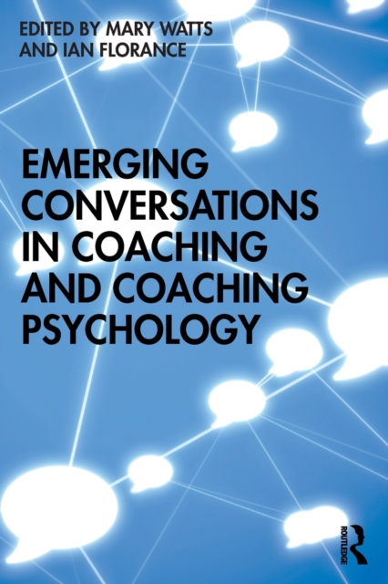 Emerging Conversations in Coaching and Coaching Psychology, Paperback / softback Book