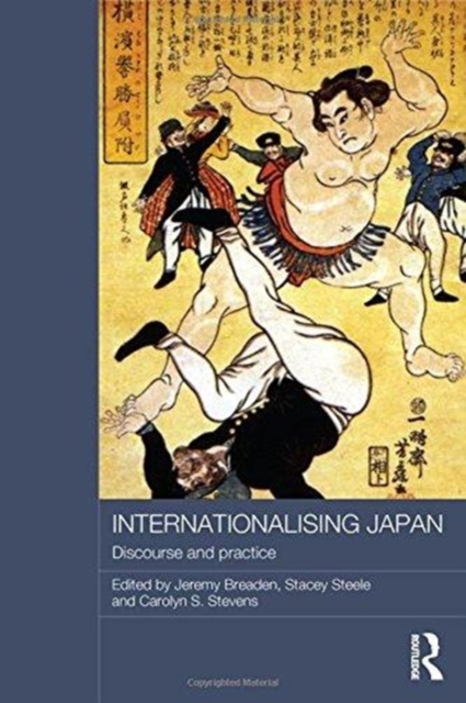 Internationalising Japan : Discourse and Practice, Paperback / softback Book
