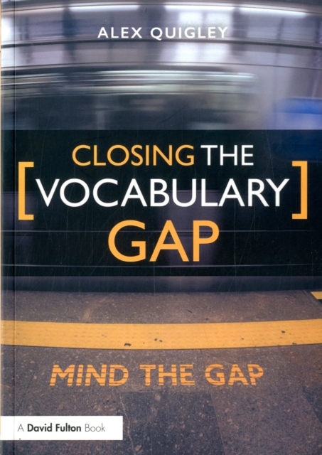Closing the Vocabulary Gap, Paperback / softback Book