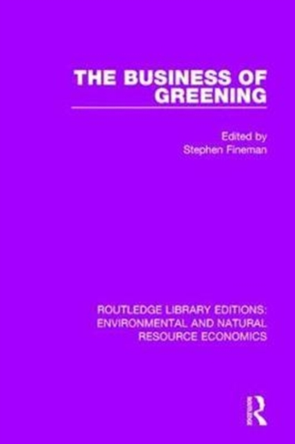 The Business of Greening, Hardback Book