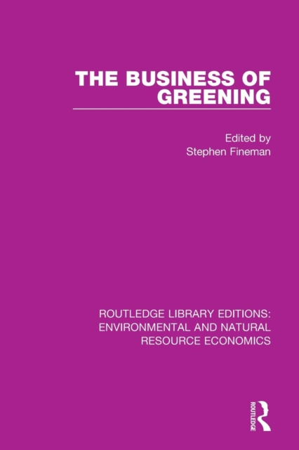 The Business of Greening, Paperback / softback Book