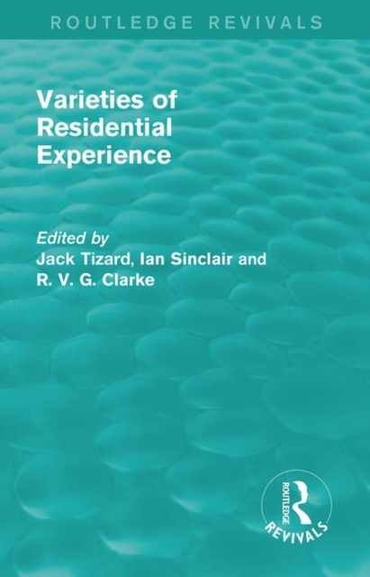 Routledge Revivals: Varieties of Residential Experience (1975), Paperback / softback Book