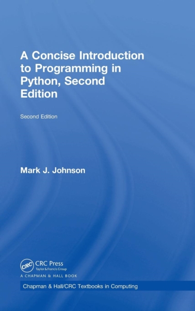 A Concise Introduction to Programming in Python, Hardback Book