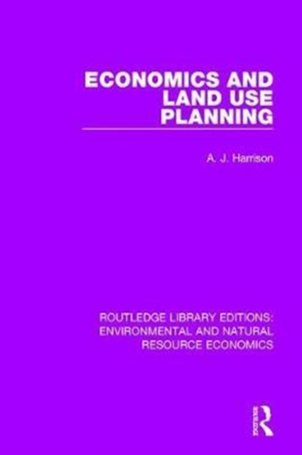 Economics and Land Use Planning, Hardback Book