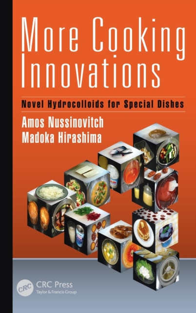 More Cooking Innovations : Novel Hydrocolloids for Special Dishes, Hardback Book