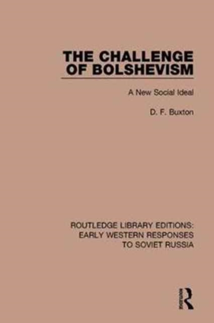 The Challenge of Bolshevism : A New Social Deal, Hardback Book