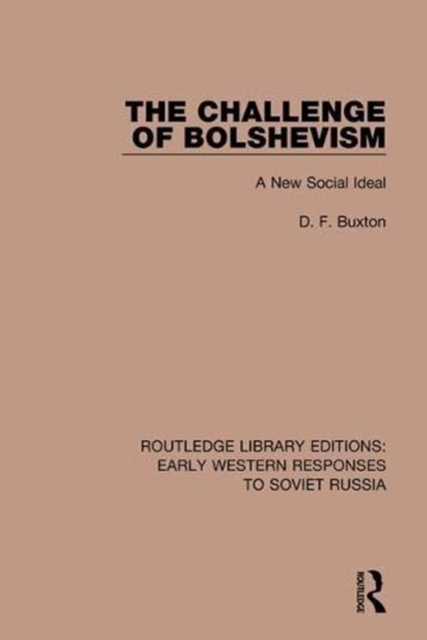 The Challenge of Bolshevism : A New Social Deal, Paperback / softback Book