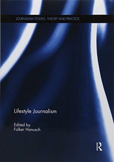 Lifestyle Journalism, Paperback / softback Book
