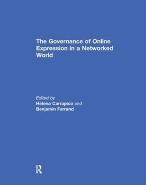 The Governance of Online Expression in a Networked World, Paperback / softback Book