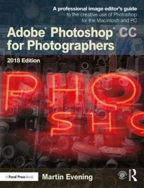 Adobe Photoshop CC for Photographers 2018, Paperback / softback Book