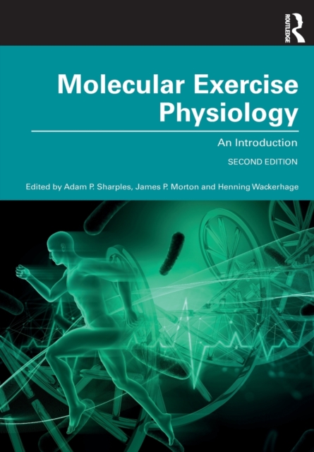 Molecular Exercise Physiology : An Introduction, Paperback / softback Book