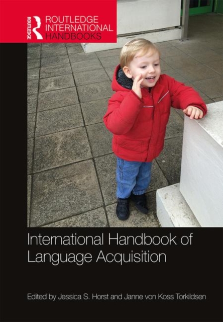 International Handbook of Language Acquisition, Hardback Book