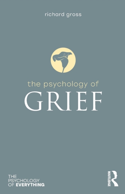 The Psychology of Grief, Paperback / softback Book