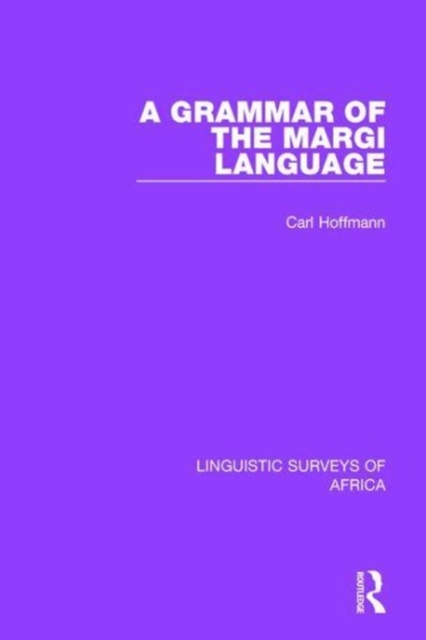 A Grammar of the Margi Language, Hardback Book