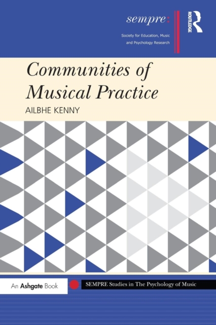 Communities of Musical Practice, Paperback / softback Book