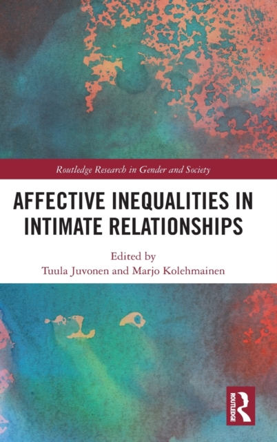 Affective Inequalities in Intimate Relationships, Hardback Book