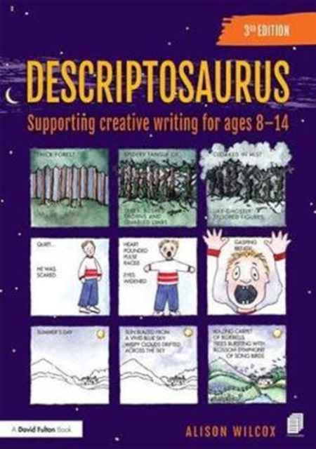 Descriptosaurus : Supporting Creative Writing for Ages 8–14, Hardback Book