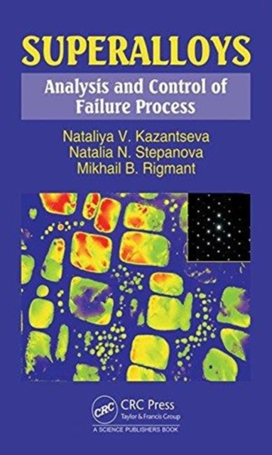 Superalloys : Analysis and Control of Failure Process, Hardback Book