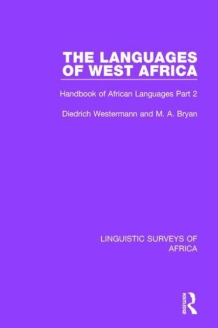 The Languages of West Africa : Handbook of African Languages Part 2, Hardback Book