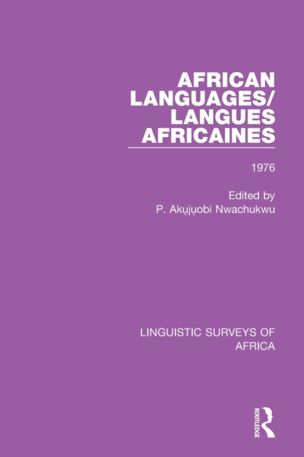 African Languages/Langues Africaines : Volume 2 1976, Paperback / softback Book
