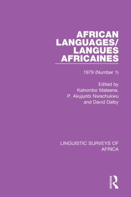 African Languages/Langues Africaines : Volume 5 (1) 1979, Paperback / softback Book