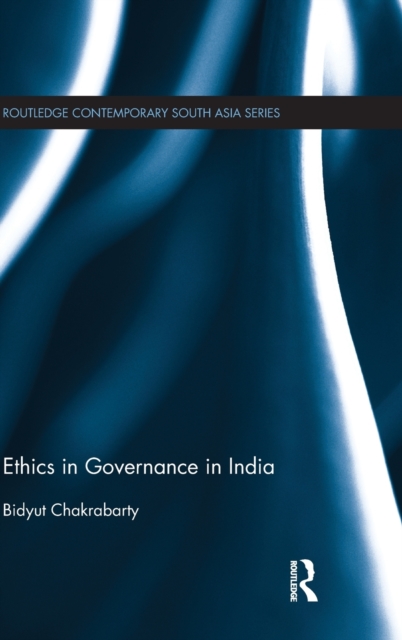 Ethics in Governance in India, Hardback Book