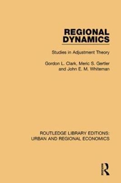 Regional Dynamics : Studies in Adjustment Theory, Hardback Book