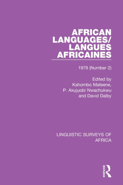 African Languages/Langues Africaines : Volume 5 (2) 1979, Paperback / softback Book