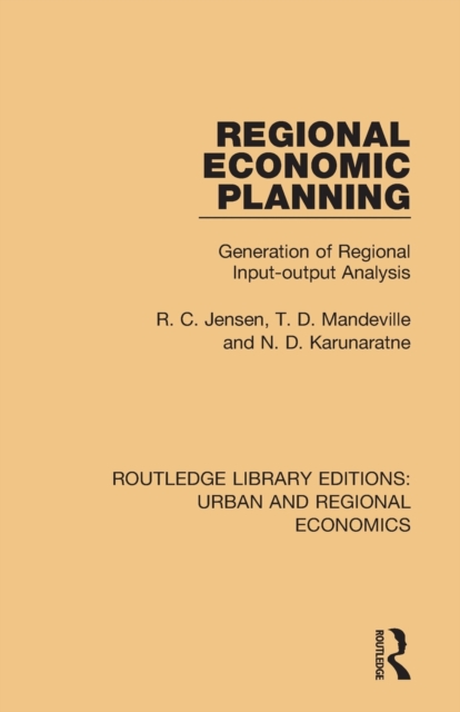 Regional Economic Planning : Generation of Regional Input-output Analysis, Paperback / softback Book