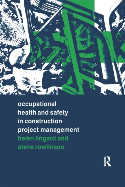 Occupational Health and Safety in Construction Project Management, Paperback / softback Book