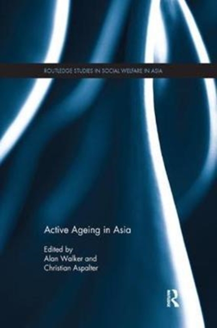 Active Ageing in Asia, Paperback / softback Book
