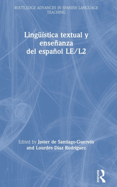 Linguistica textual y ensenanza del espanol LE/L2, Hardback Book