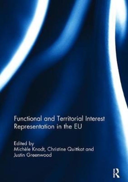 Functional and Territorial Interest Representation in the EU, Paperback / softback Book