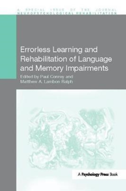 Errorless Learning and Rehabilitation of Language and Memory Impairments, Paperback / softback Book