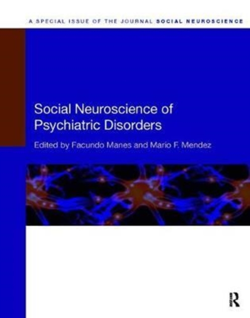 Social Neuroscience of Psychiatric Disorders, Paperback / softback Book
