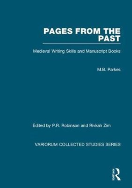 Pages from the Past : Medieval Writing Skills and Manuscript Books, Paperback / softback Book