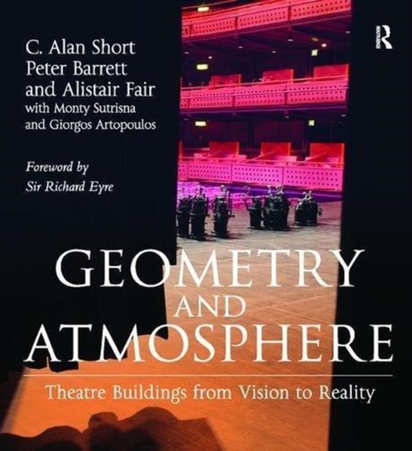Geometry and Atmosphere : Theatre Buildings from Vision to Reality, Paperback / softback Book