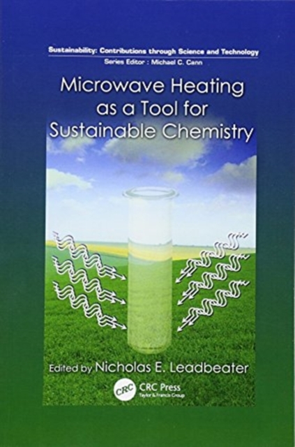 Microwave Heating as a Tool for Sustainable Chemistry, Paperback / softback Book