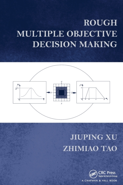 Rough Multiple Objective Decision Making, Paperback / softback Book