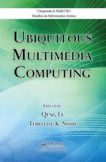 Ubiquitous Multimedia Computing, Paperback / softback Book