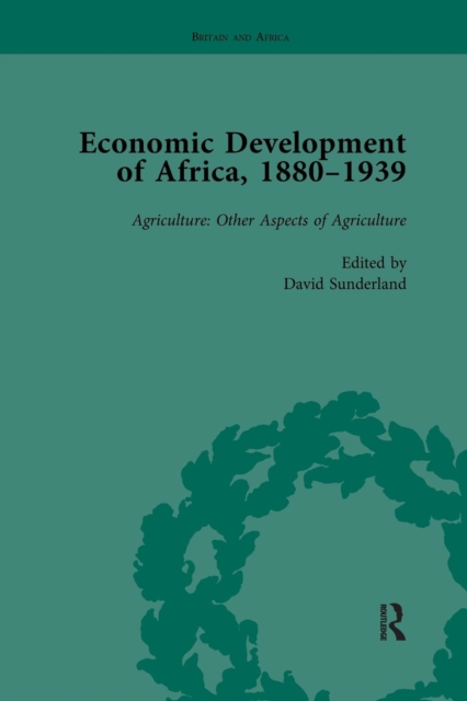 Economic Development of Africa, 1880-1939 vol 3, Paperback / softback Book