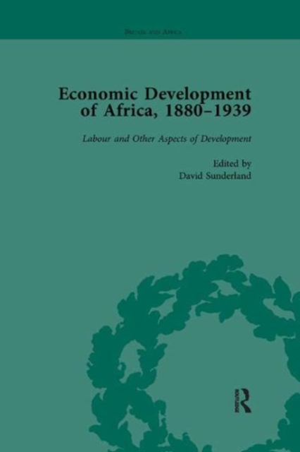 Economic Development of Africa, 1880-1939 vol 5, Paperback / softback Book