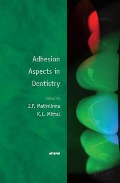 Adhesion Aspects in Dentistry, Paperback / softback Book