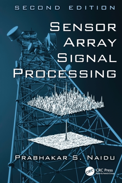 Sensor Array Signal Processing, Paperback / softback Book