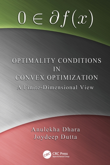Optimality Conditions in Convex Optimization : A Finite-Dimensional View, Paperback / softback Book