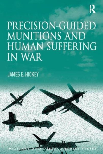 Precision-guided Munitions and Human Suffering in War, Paperback / softback Book