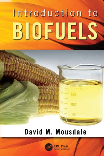 Introduction to Biofuels, Paperback / softback Book