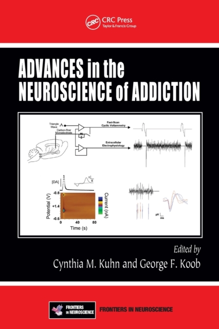 Advances in the Neuroscience of Addiction, Paperback / softback Book